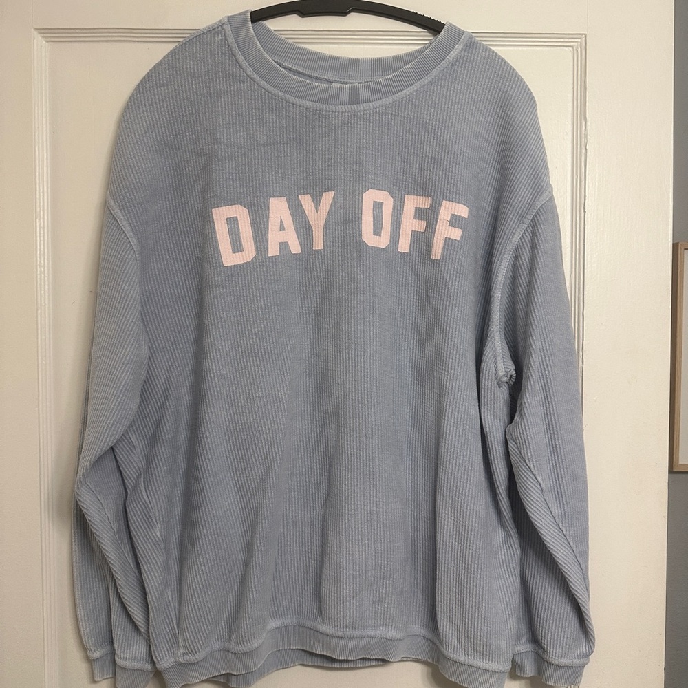 Day Off Blue Sweatshirt